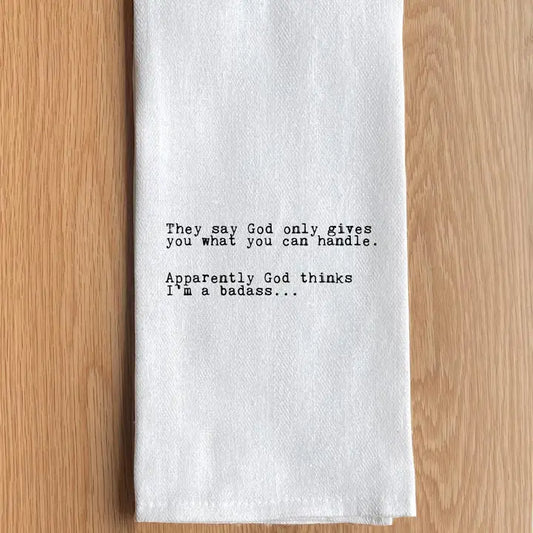 Kitchen Towel - Thinks I'm A Badass