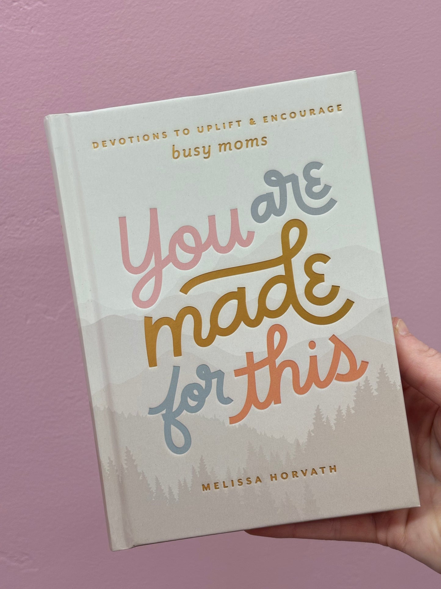 You Are Made For This Devotional