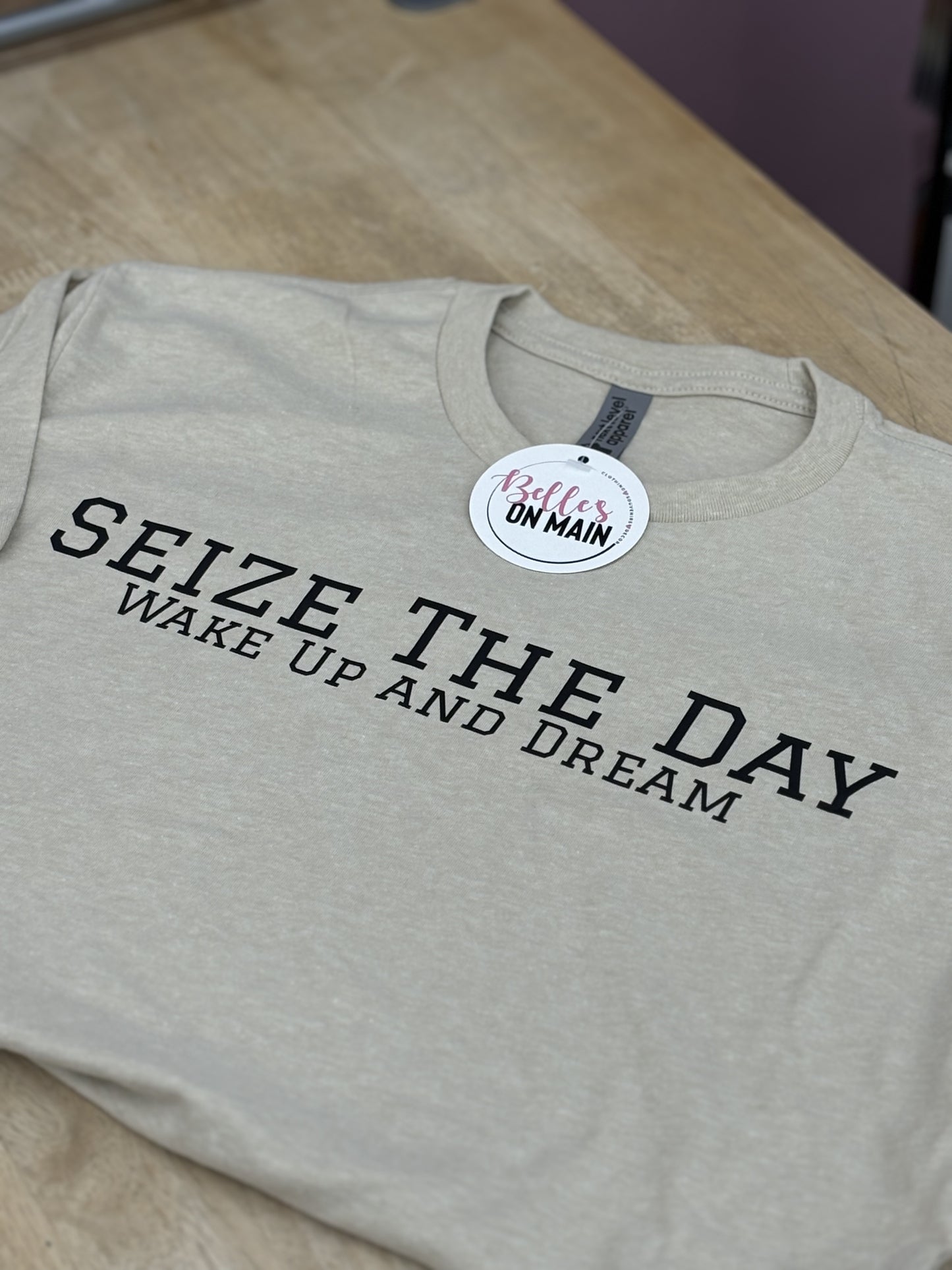 Seize the Day Shirt
