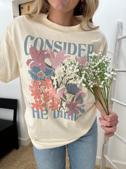 Consider the Lilies Graphic Tee