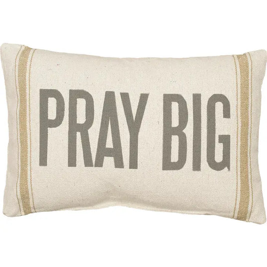 Pray Big Pillow